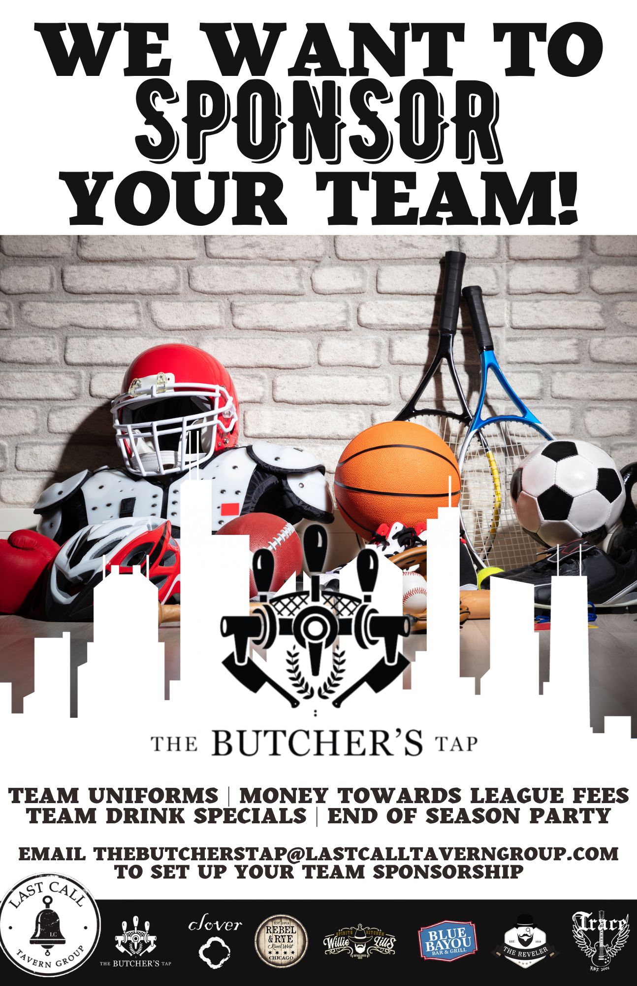 We Want To Sponsor Your Team-The Butchers Tap