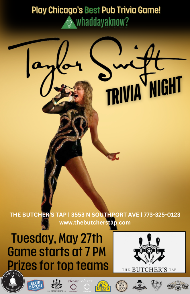 Taylor Swift Trivia at The Butcher’s Tap – Tuesday, May 27th at 7 PM