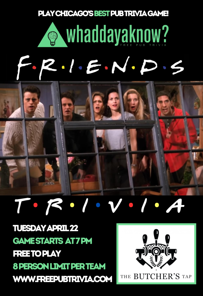 Friends Trivia Night at The Butcher’s Tap