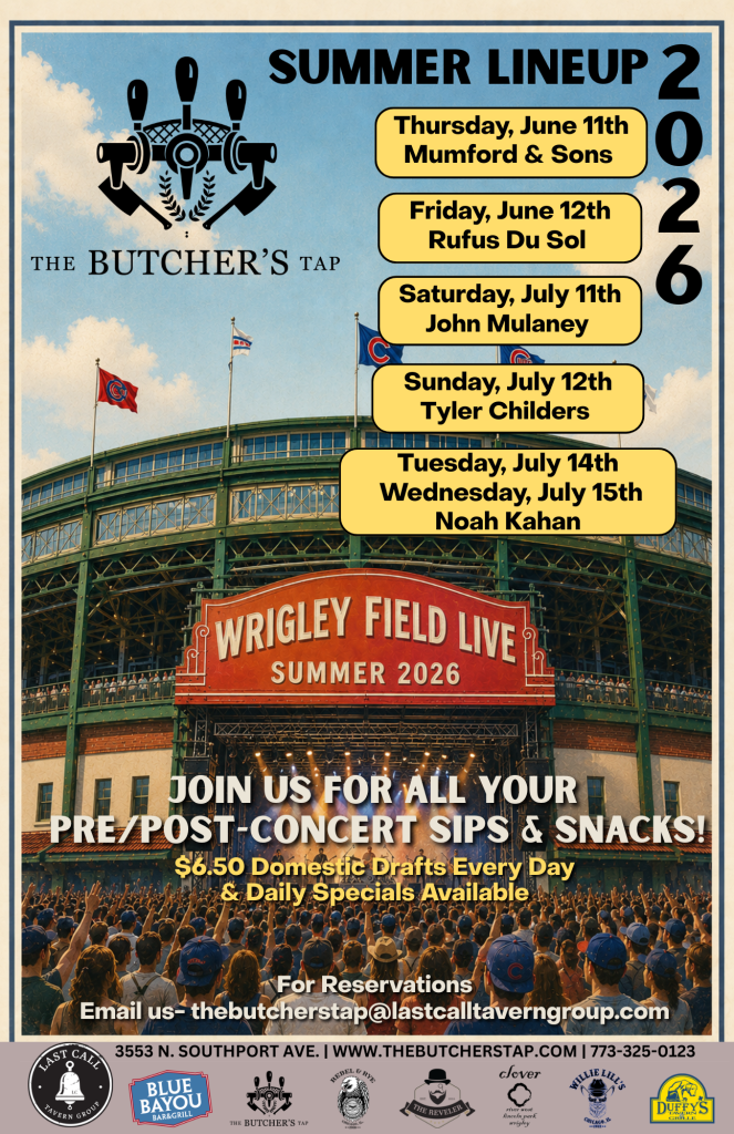 Wrigley Field Live Summer Concert Series | The Butcher's Tap | June–July 2026