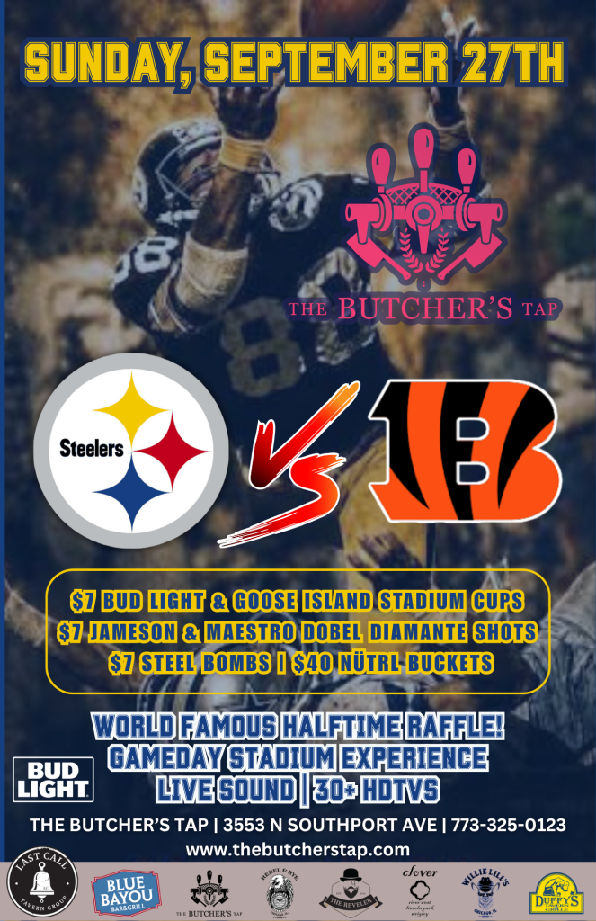 Sunday, September 27th | Steelers vs. Bengals | The Butcher’s Tap