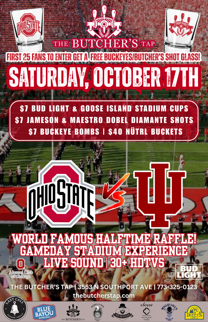 Saturday, October 17th | Ohio State at Indiana | The Butcher’s Tap