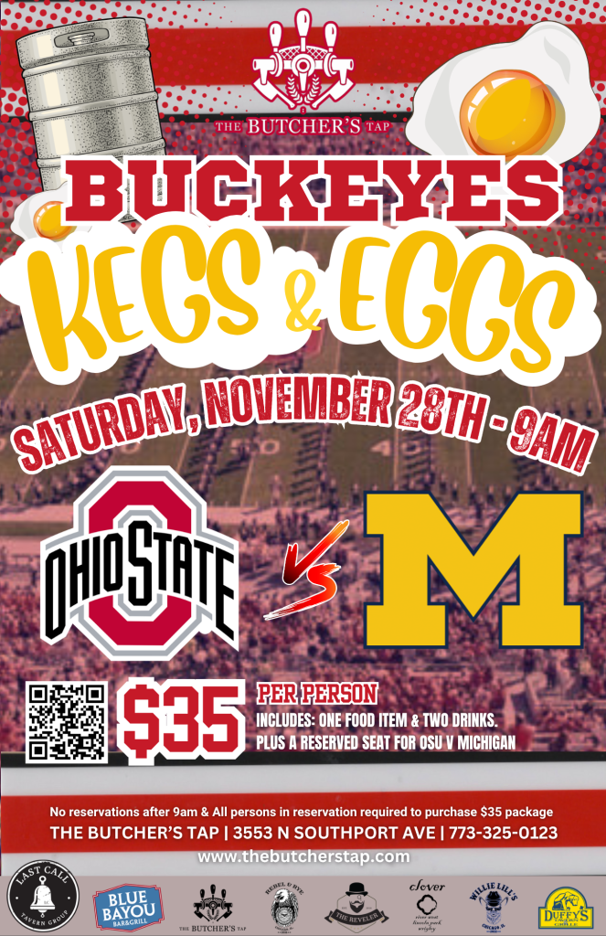 Saturday, November 28th | Buckeyes Kegs & Eggs vs. Michigan | The Butcher’s Tap