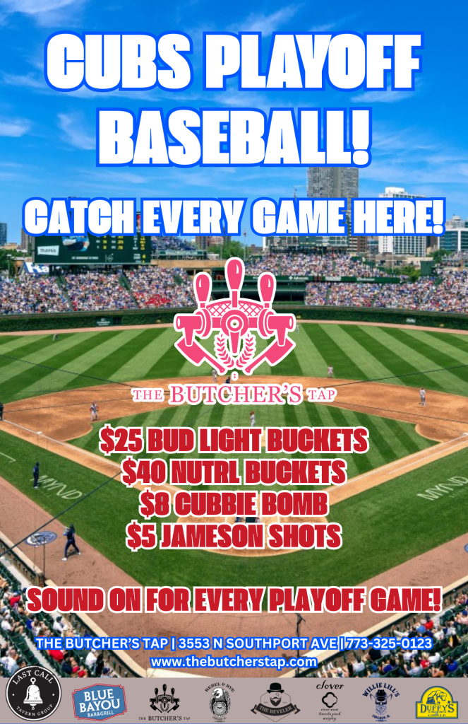 Cubs Playoff Baseball | The Butcher’s Tap