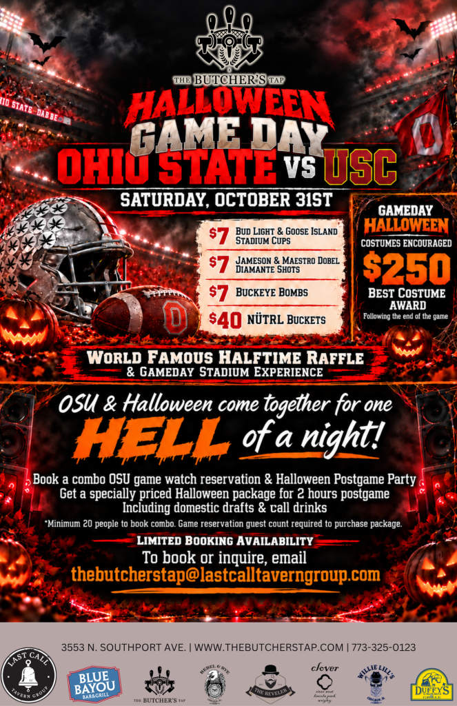 Saturday, October 31st | Halloween Game Day: Ohio State at USC | The Butcher’s Tap